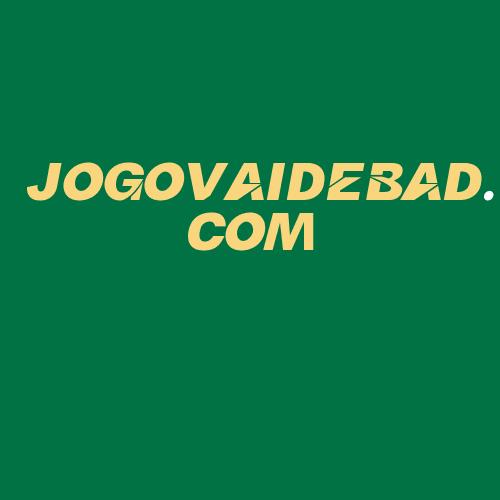 Logo da JOGOVAIDEBAD